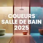 Couleurs salle de bain 2025 : bleu nuit et beige travertin